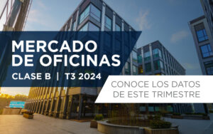 Mercado de Oficinas clase B